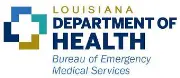 Louisiana Department of Health - Bureau of Emergency Medical Services